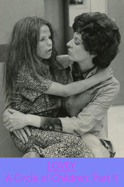 Lovey: A Circle of Children, Part II 1978 official movie poster