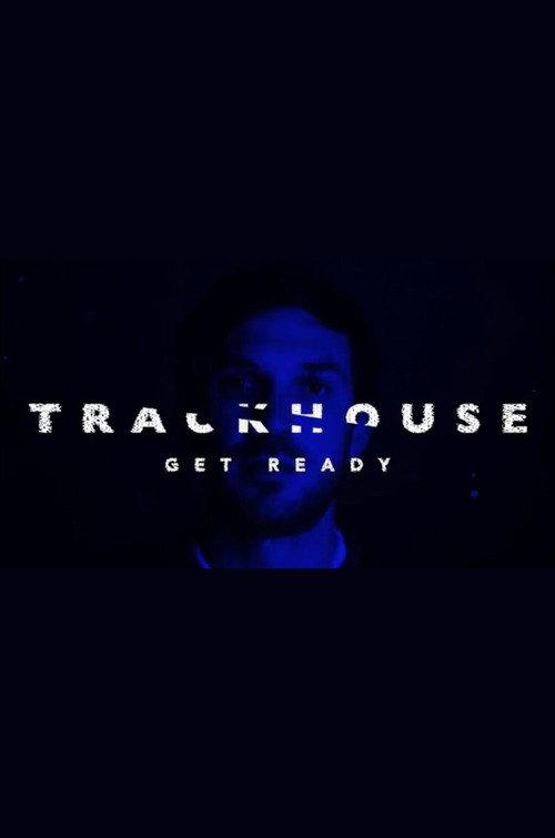 Trackhouse: Get Ready 2021 official movie poster