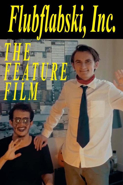 Flubflabski, Inc. -- The Feature Film 2017 official movie poster