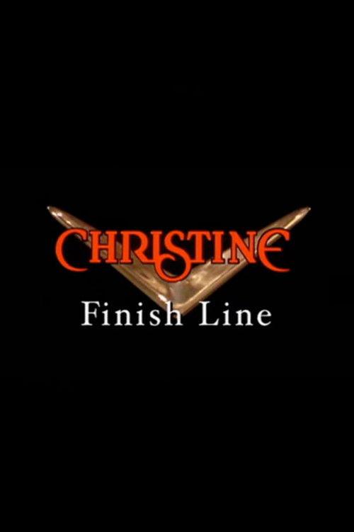 Christine: Finish Line 2004 official movie poster