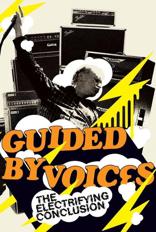 Guided By Voices: The Electrifying Conclusion 2005 official movie poster