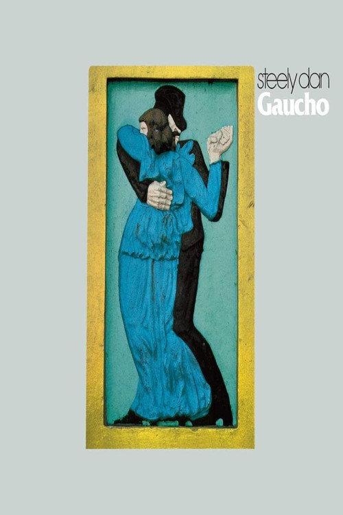 Steely Dan - Gaucho 2004 official movie poster
