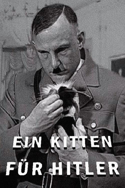 A Kitten for Hitler 2007 official movie poster