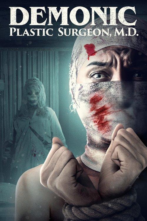 Demonic Plastic Surgeon, M D 2022 official movie poster