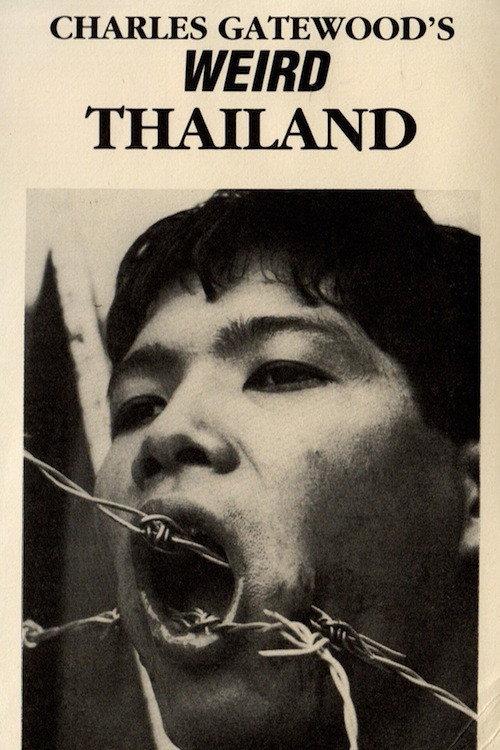 Charles Gatewood's Weird Thailand 1989 official movie poster