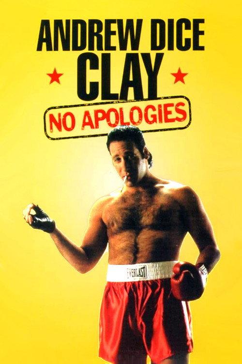 Andrew Dice Clay: No Apologies 1993 official movie poster