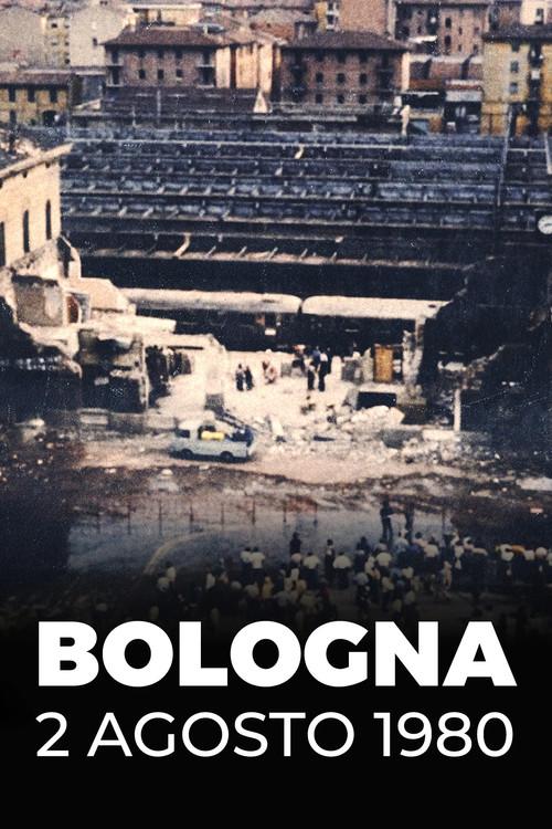 Bologna, 2 Agosto 1980 2020 official movie poster