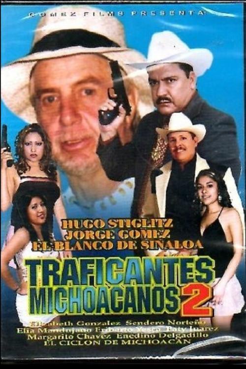 Traficantes Michoacanos 2 2003 official movie poster