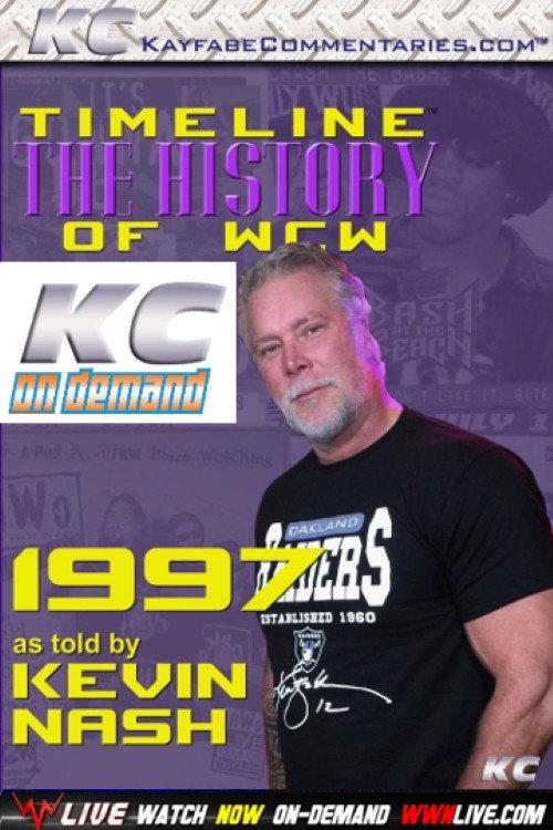 Timeline: The History of WCW – 1997 – As Told By Kevin Nash 2016 official movie poster