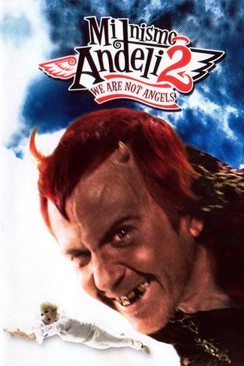 We Are Not Angels 2 2005 official movie poster