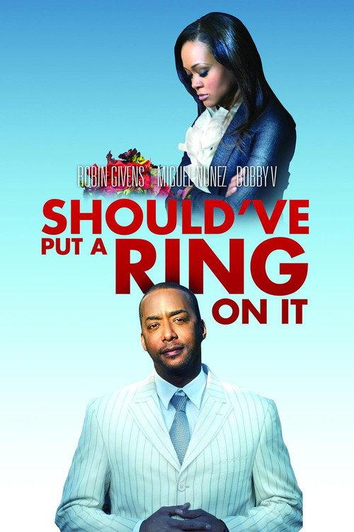 Should've Put a Ring On It 2011 official movie poster