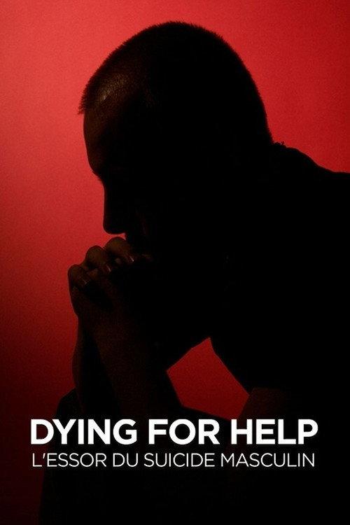 Dying For Help 2018 official movie poster