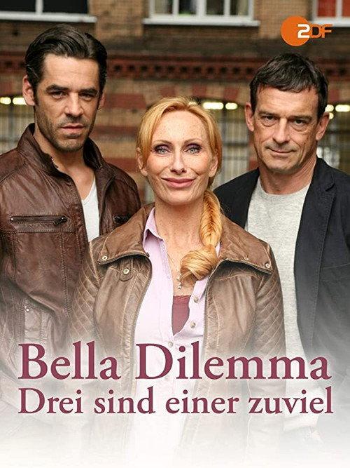 Bella Dilemma 2013 official movie poster