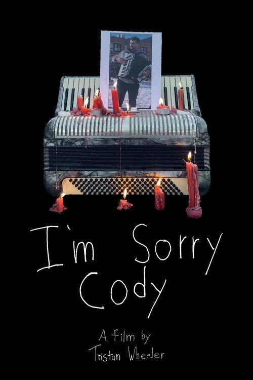 I'm Sorry Cody 2024 official movie poster