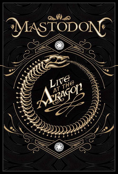 Mastodon: Live at the Aragon 2011 official movie poster