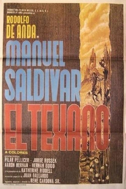 Manuel Saldivar, el texano 1972 official movie poster
