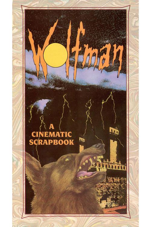 Wolfman Chronicles: A Cinematic Scrapbook 1991 official movie poster