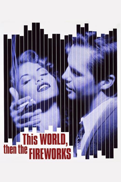 This World, Then the Fireworks 1997 official movie poster
