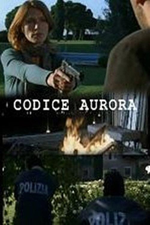 Codice Aurora 2008 official movie poster