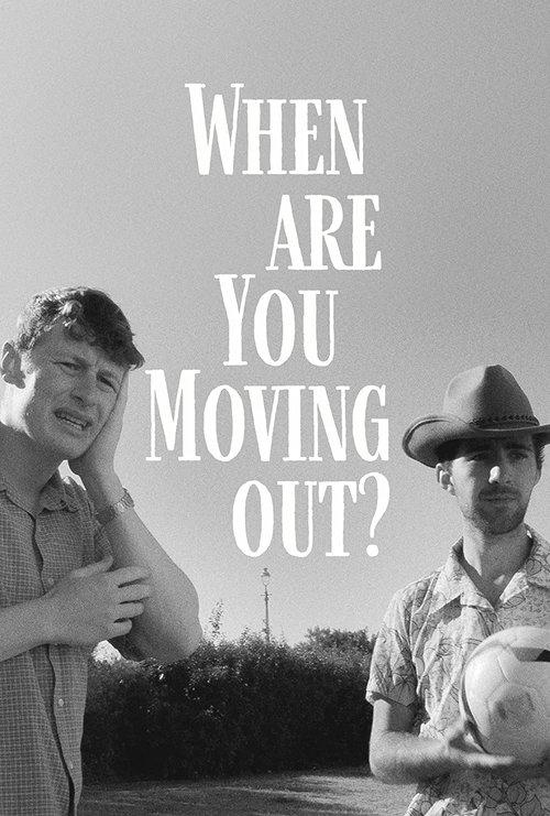When Are You Moving Out? 2022 official movie poster