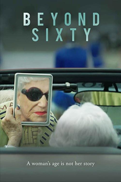 Beyond Sixty 2021 official movie poster