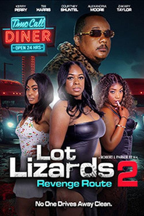 Lot Lizards 2: Revenge Route 2026 official movie poster