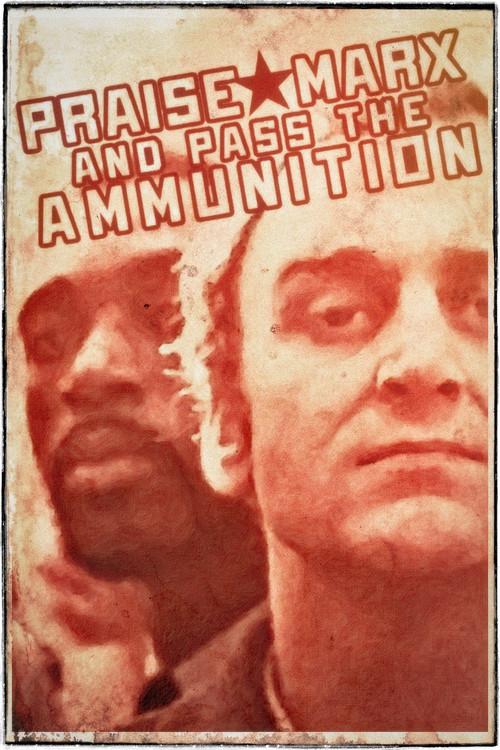 Praise Marx and Pass the Ammunition 1970 official movie poster