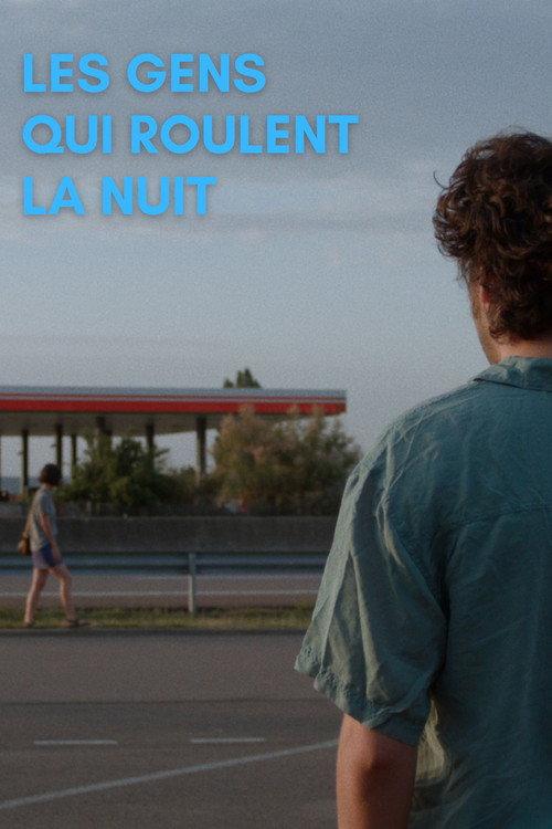 People Who Drive at Night 2018 official movie poster