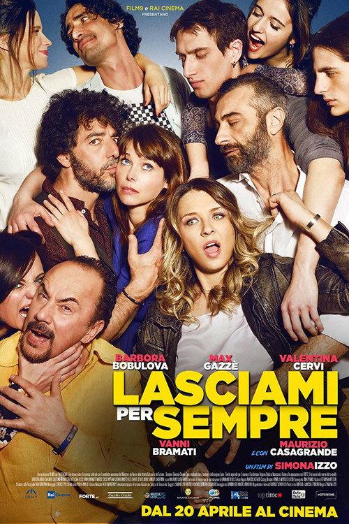 Lasciami per sempre 2017 official movie poster