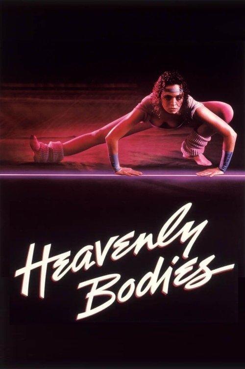 Heavenly Bodies 1984 official movie poster