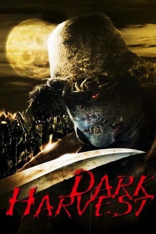 Dark Harvest 2004 official movie poster