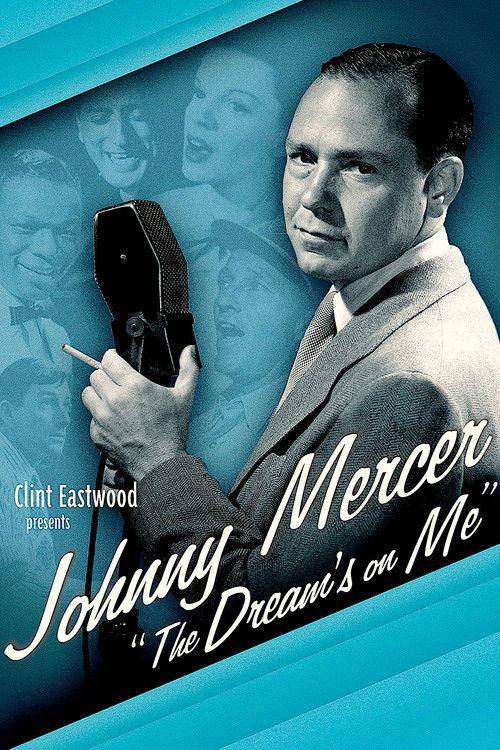 Johnny Mercer: The Dream's on Me 2009 official movie poster