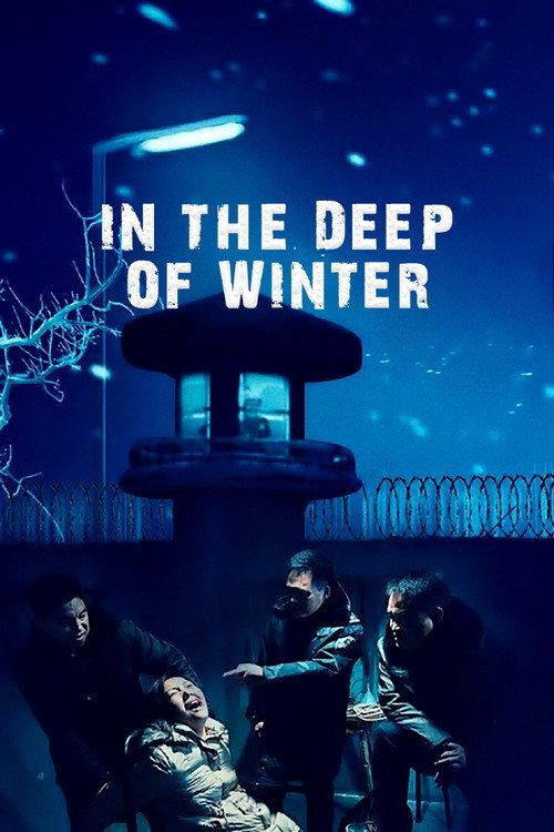 In the Deep of Winter 2017 official movie poster