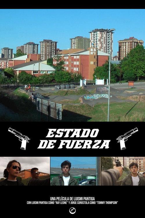 Estado de fuerza 2020 official movie poster