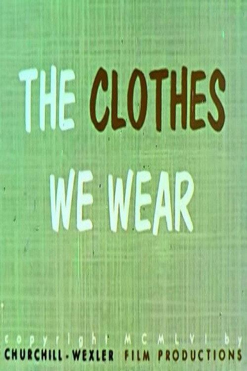 The Clothes We Wear 1954 official movie poster