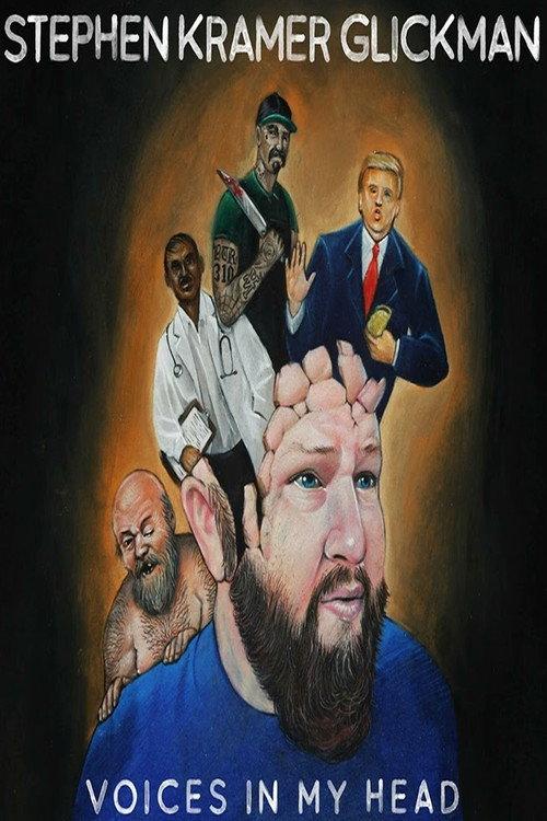 Stephen Kramer Glickman: Voices In My Head 2024 official movie poster