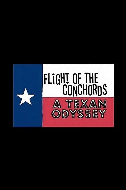 Flight of the Conchords: A Texan Odyssey 2006 official movie poster