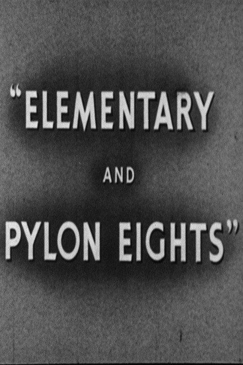 Elementary and Pylon Eights 1944 official movie poster