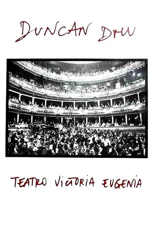 Duncan Dhu - Teatro Victoria Eugenia 1995 official movie poster