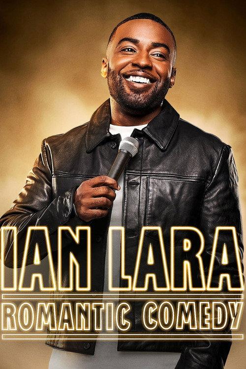 Ian Lara: Romantic Comedy 2022 official movie poster