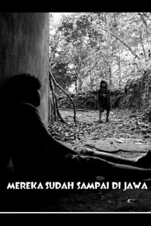 Mereka Sudah Sampai di Jawa 2011 official movie poster
