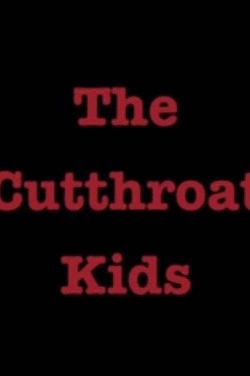 The Cutthroat Kids 2013 official movie poster