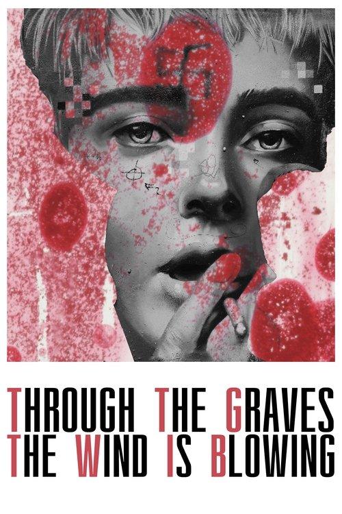 Through the Graves the Wind Is Blowing 2024 official movie poster