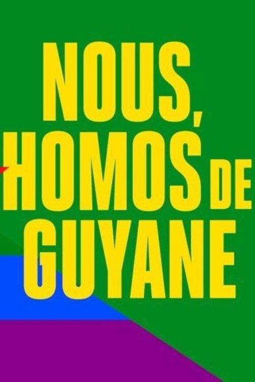 Nous, homos de Guyane 2019 official movie poster