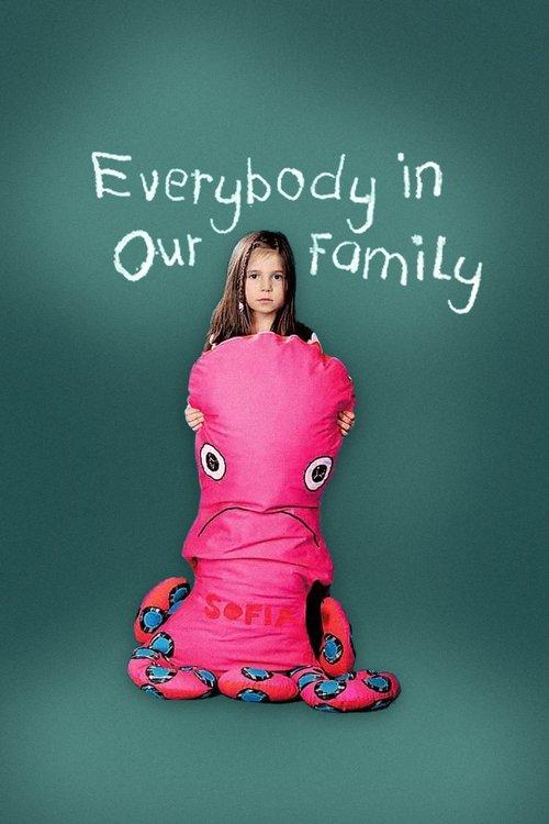 Everybody in Our Family 2012 official movie poster