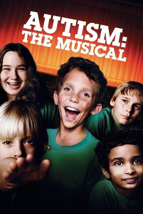 Autism: The Musical 2007 official movie poster