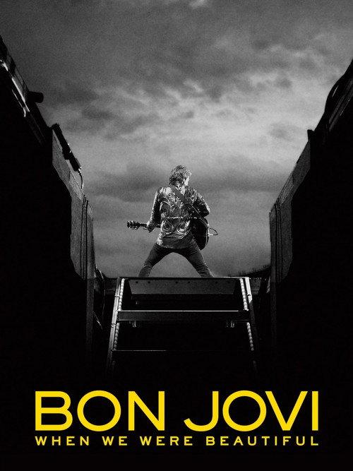 Bon Jovi | When We Were Beautiful 2009 official movie poster