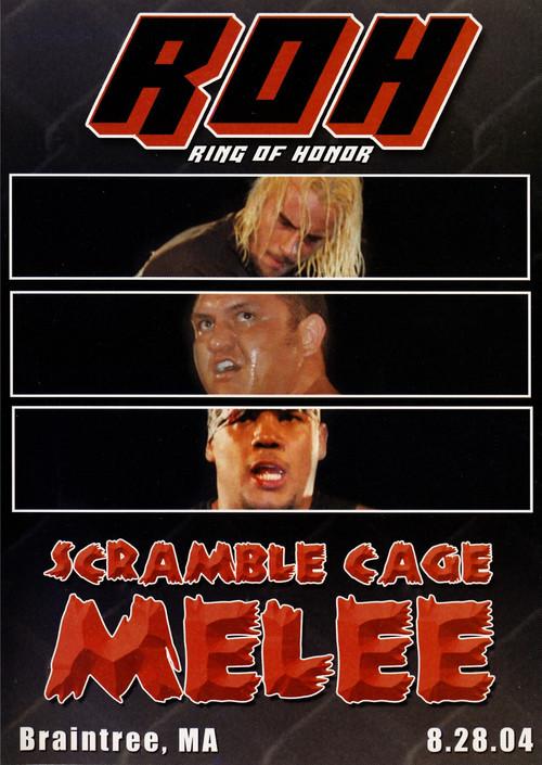 ROH: Scramble Cage Melee 2004 official movie poster