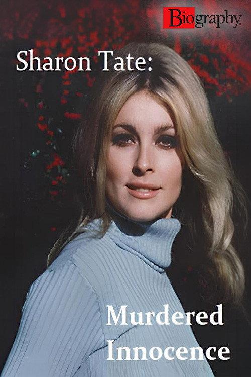 Biography: Sharon Tate – Murdered Innocence 2002 official movie poster