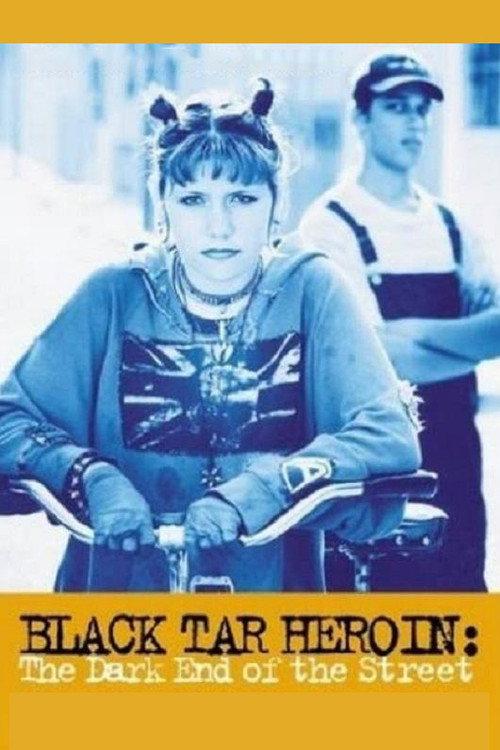 Black Tar Heroin: The Dark End of the Street 2000 official movie poster